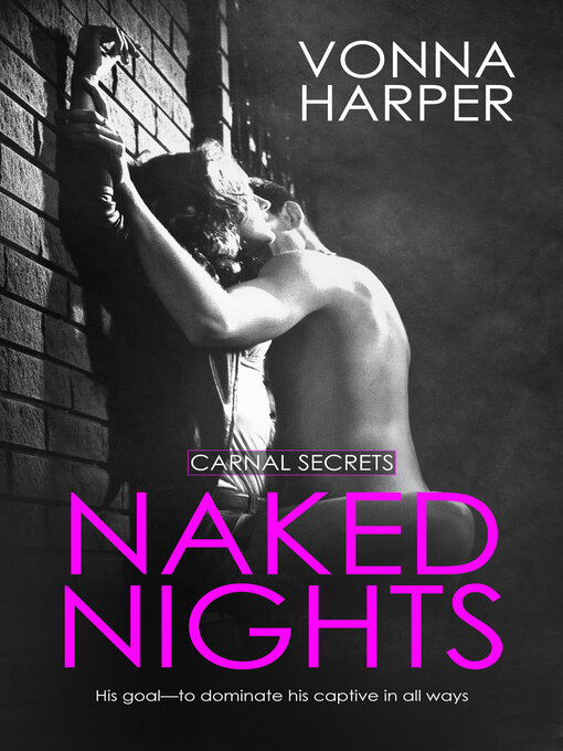 Title details for Naked Nights by Vonna Harper - Wait list